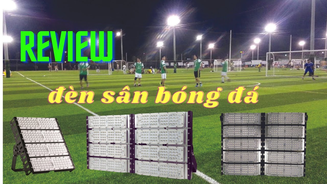 Đèn pha led được ứng dụng chiếu sáng sân bóng